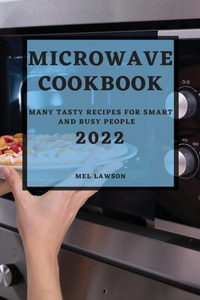 Microwave Cookbook 2022