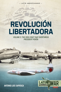 Revolucion Libertadora Volume 2