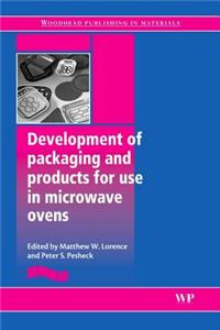 Development of Packaging and Products for Use in Microwave Ovens