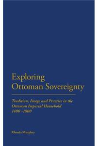 Exploring Ottoman Sovereignty