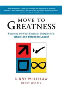Move to Greatness