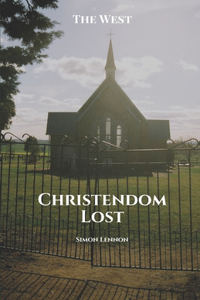 Christendom Lost