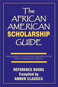 African American Scholarship Guide