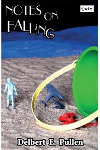 Notes on Falling