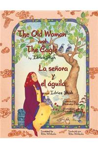 Old Woman and the Eagle - La señora y el águila