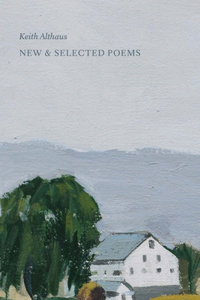 Keith Althaus: New & Selected Poems