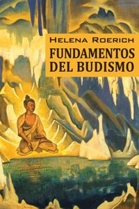 Fundamentos Del Budismo