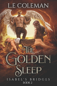 Golden Sleep - Isabel's Bridges (Book 2)