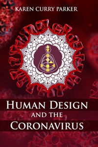 Human Design and the Coronavirus