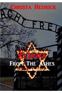 Echoes from the Ashes