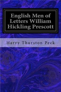 English Men of Letters William Hickling Prescott