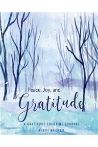 Peace, Joy, and Gratitude