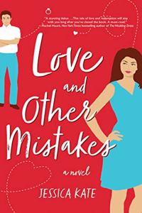 Love and Other Mistakes