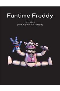 Funtime Freddy Notebook (Five Nights at Freddy's)