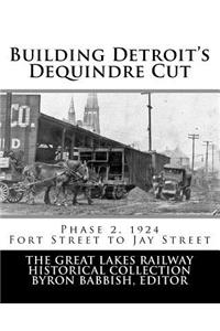 Building Detroit's Dequindre Cut: Phase 2, 1924: Fort Street to Jay Street