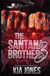 The Santana Brothers 3