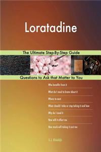 Loratadine; The Ultimate Step-By-Step Guide