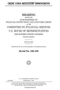 Credit Union Regulatory Improvements