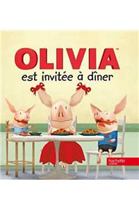 Olivia Est Invitee a Diner