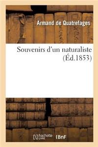 Souvenirs d'Un Naturaliste