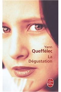 La Degustation
