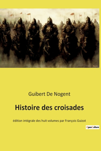 Histoire des croisades