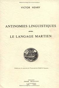 Antinomies Linguistiques - Le Langage Martien