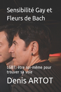 Sensibilité Gay et Fleurs de Bach