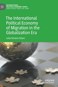 International Political Economy of Migration in the Globalization Era