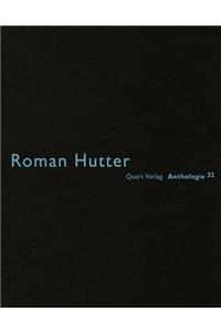 Roman Hutter: Anthologie 32