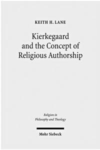 Kierkegaard and the Concept of Religious Authorship