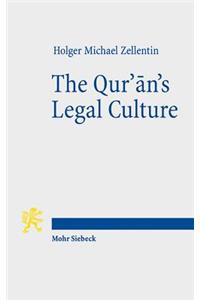 The Qur'an's Legal Culture