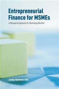 Entrepreneurial Finance for Msmes