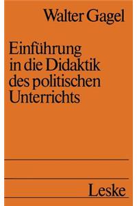 Einführung in Die Didaktik Des Politischen Unterrichts