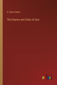 Empires and Cities of Asia