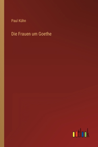 Frauen um Goethe