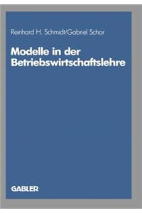 Modelle in Der Betriebswirtschaftslehre