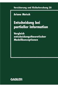 Entscheidung Bei Partieller Information