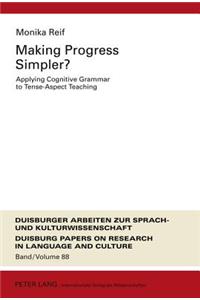 Making Progress Simpler?