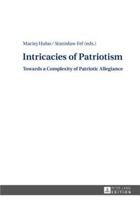 Intricacies of Patriotism