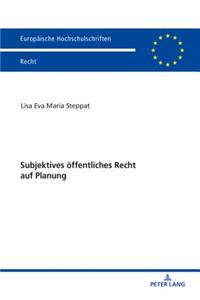 Subjektives oeffentliches Recht auf Planung