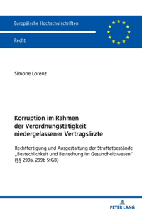 Korruption im Rahmen der Verordnungstaetigkeit niedergelassener Vertragsaerzte