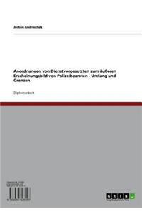 Anordnungen Von Dienstvorgesetzten Zum Ausseren Erscheinungsbild Von Polizeibeamten