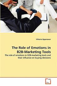 Role of Emotions in B2B-Marketing Tools