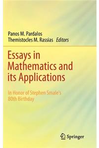 Essays in Mathematics and Its Applications