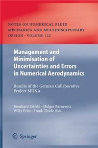 Management and Minimisation of Uncertainties and Errors in Numerical Aerodynamics