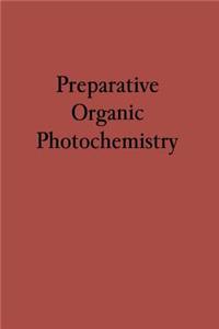 Preparative Organic Photochemistry