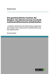 Die gesellschaftliche Funktion der Religion