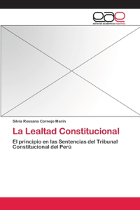 La Lealtad Constitucional