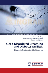 Sleep Disordered Breathing and Diabetes Mellitus